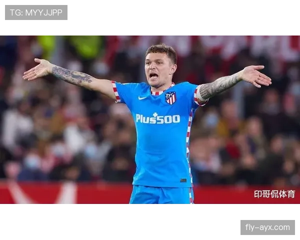 基兰·特里皮尔:纽卡斯尔队长的更衣室领袖作用解析 基兰·特里皮尔:纽卡斯尔队长的更衣室领袖作用解析